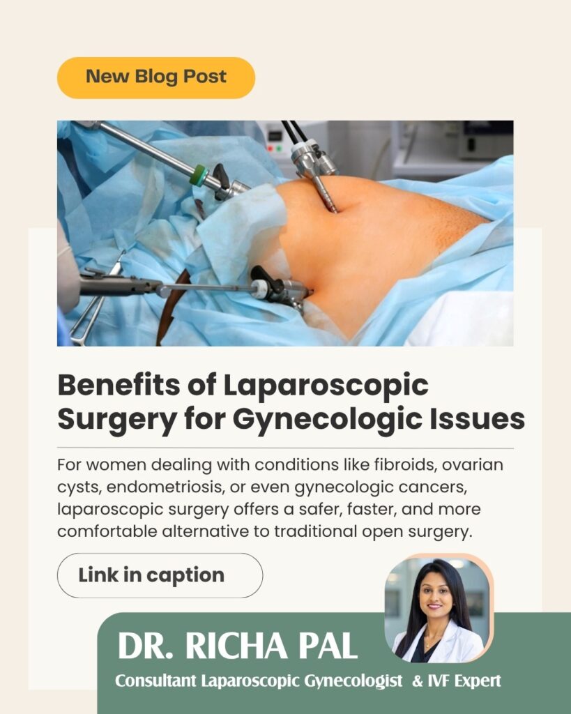 Benefits of Laparoscopic Surgery for Gynecologic Issues